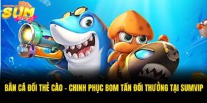 Bắn Cá Đổi Thẻ Cào