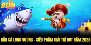 bắn cá long vương