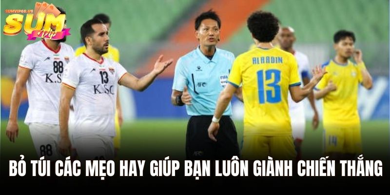 Kèo Bóng Đá Ngoại Hạng Anh - Cách Chơi Dễ Hiểu Nhất 3 Bỏ túi các mẹo hay giúp bạn luôn giành chiến thắng