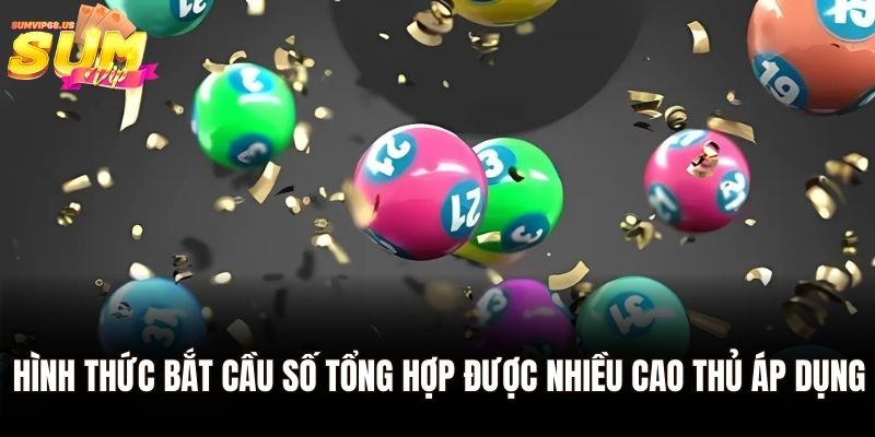 Lô Rơi – Bí Quyết Soi Cầu Nhanh Và Chuẩn Xác Cùng Sumvip 2 Hình thức bắt cầu số tổng hợp được nhiều cao thủ áp dụng