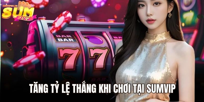 Tool Hack Xóc Đĩa Và Những Lợi Ích Khi Áp Dụng Giải Trí 2 Tăng tỷ lệ thắng khi chơi tại Sumvip