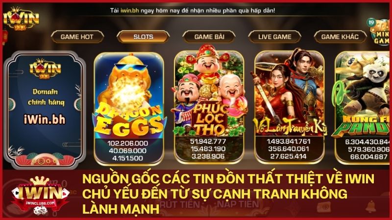 Người chơi cần tỉnh táo trước các luồng thông tin tố cáo Iwin lừa đảo chưa được kiểm chứng