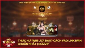 thuc hu iwin lua dao link iwin club chuan